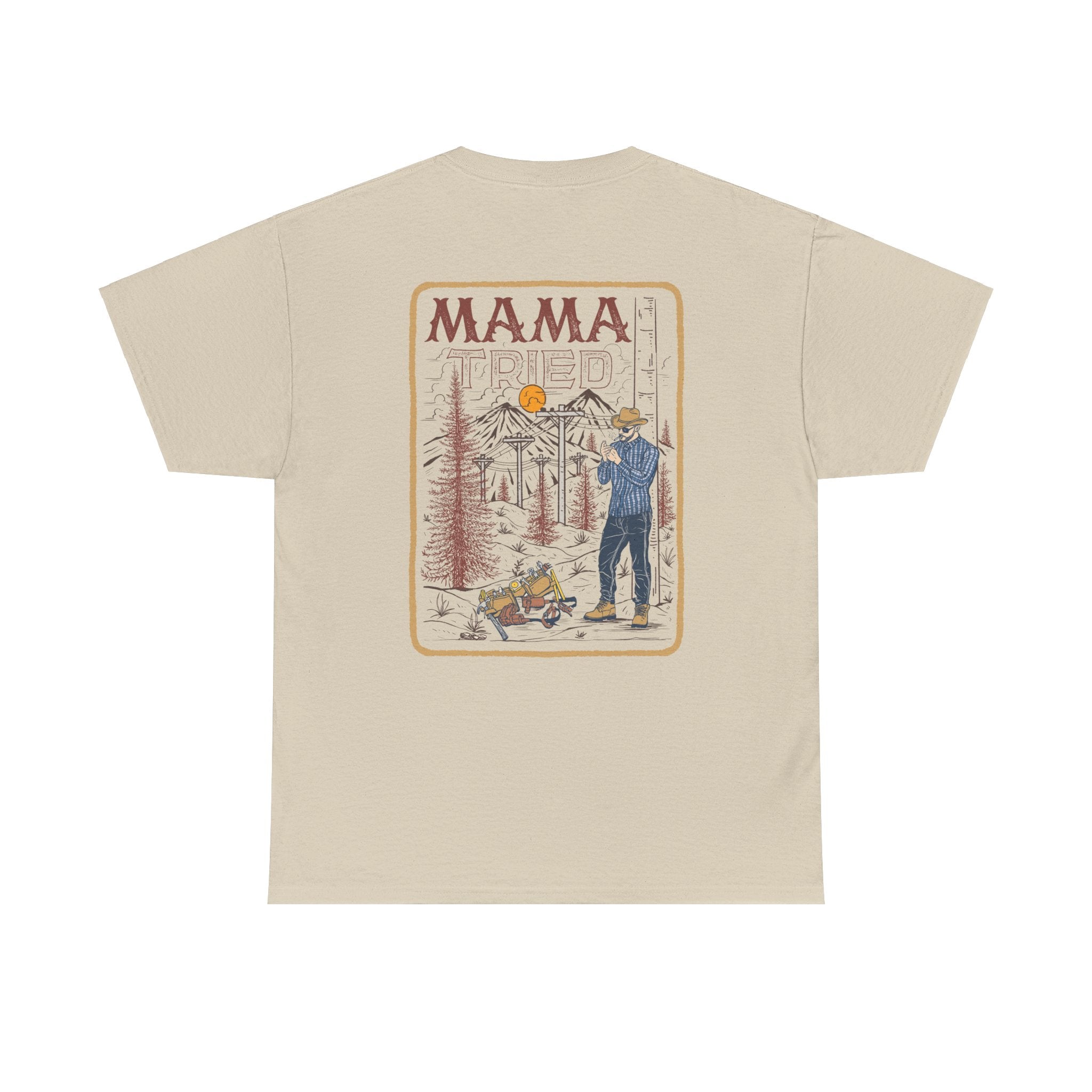 Mama Tried Tshirt