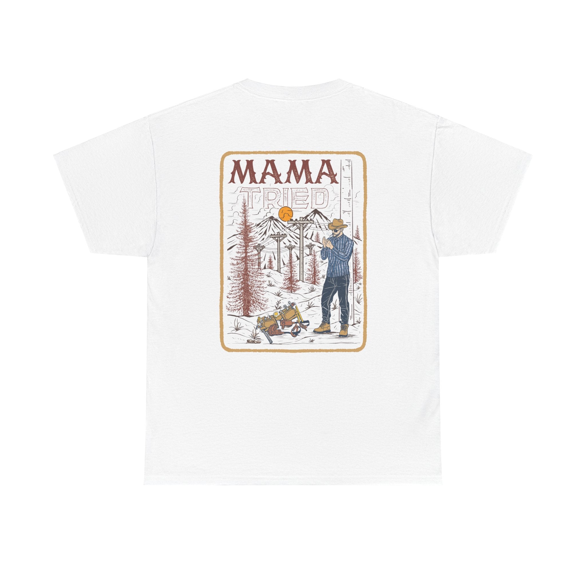 Mama Tried Tshirt